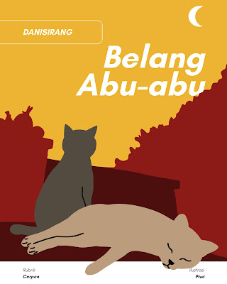 Belang Abu-Abu; Cerpen Dani Sirang
